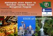 Washington State Report to National Tsunami Hazard Mitigation Program Presented By: John Schelling Earthquake/Tsunami Program Manager Washington State