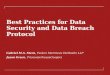 PwC Best Practices for Data Security and Data Breach Protocol Gabriel M.A. Stern, Fasken Martineau DuMoulin LLP Jason Green, PricewaterhouseCoopers