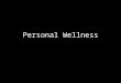 Personal Wellness. Forrest Dolgener, Ph.D. WRC 129 Dolgener@uni.edu 273-6479