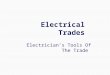 Electrical Trades Electrician’s Tools Of The Trade