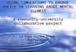 USING SIMULATIONS TO ENGAGE POLICE IN LEARNING ABOUT MENTAL ILLNESS a community-university collaborative project CU Expo Corner Brook Newfoundland June