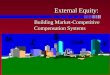 External Equity: Building Market-Competitive Compensation Systems