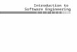 Introduction to Software Engineering. Introduction to Software Engineering Outline nPart 1 - Background and Introductory Information –Software Engineering