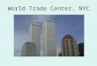 World Trade Center, NYC. Pentagon Osama bin-Laden Bin-Laden videos 1996 fatwa 1998 fatwa Al-Qaeda Training Manual (from Dept. of Justice)Al-Qaeda Training