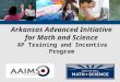Arkansas Advanced Initiative for Math and Science AP Training and Incentive Program