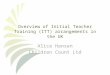 Overview of Initial Teacher Training (ITT) arrangements in the UK Alice Hansen Children Count Ltd