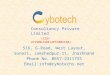 516, G-Road, West Layout, Sonari, Jamshedpur-11, Jharkhand Phone No. 0657-2311755 Email:info@cybotechs.net Consultancy Private Limited (CIN-U72900JH2014PTC002188)
