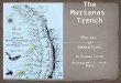 The Art of Subduction… The Marianas Trench By Michael Liston Oceanography 1 - Prof. Wiese