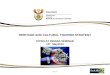 HERITAGE AND CULTURAL TOURISM STRATEGY CITIES AT INDABA SEMINAR 13 th May2012 Secret