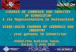 CHAMBER OF COMMERCE AND INDUSTRY OF UZBEKISTAN & its Representative in Switzerland UZBEK-SWISS CHAMBER OF COMMERCE AND INDUSTRY – your gateway to Uzbekistan