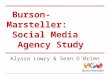 Burson-Marsteller: Social Media Agency Study Alyssa Lowry & Sean O'Brien