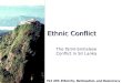 PLS 405: Ethnicity, Nationalism, and Democracy Ethnic Conflict The Tamil-Sinhalese Conflict in Sri Lanka