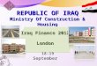 MEED Events REPUBLIC OF IRAQ Ministry Of Construction & Housing Iraq Finance 2012 London 18-19 September