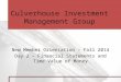 Culverhouse Investment Management Group New Member Orientation – Fall 2014 Day 2 – Financial Statements and Time Value of Money