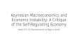 Keynesian Macroeconomics and Economic Instability: A Critique of the Self- Regulating Economy Based of Ch. 10, Macroeconomics by Roger A. Arnold
