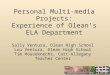 Personal Multi-media Projects: Experience of Olean’s ELA Department Sally Ventura, Olean High School Lou Ventura, Olean High School Tim Houseknecht, Catt-Allegany