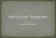 FNL Unit 3 Government Nutrition. The National School Lunch Program (NSLP) is a federally assisted meal program operating in public and nonprofit private