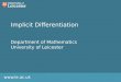 Www.le.ac.uk Implicit Differentiation Department of Mathematics University of Leicester