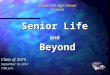 Chapel Hill High School Presents Senior Life and Beyond Class of 2015 September 18, 2014 7:00 p.m