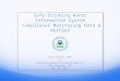 Safe Drinking Water Information System Compliance Monitoring Data & NextGen Greg Fabian, PMP to Exchange Network National Meeting Philadelphia, PA May