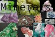 Groups of Minerals Minerals are grouped by the elements they are made of. Amethyst Beryl (Emerald) Calcite