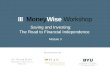 III MoneyWise Workshop Module 3 Saving and Investing: The Road to Financial Independence