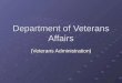 Department of Veterans Affairs (Veterans Administration)