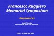 Francesco Ruggiero Memorial Symposium Impedances Luigi Palumbo University of Rome “La Sapienza” CERN - October 3rd, 2007