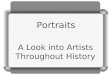 Portraits A Look into Artists Throughout History
