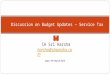 Discussion on Budget Updates – Service Tax CA Sri Harsha harsha@sbsandco.com Date: 18 th March 2015 by