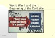 8/16/20151 World War II and the Beginning of the Cold War