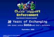 1 Federal Office of Child Support Enforcement Child Support Enforcement 30 Years of Exchanging Data Experiences & Lessons Learned 2006 Global Justice XML