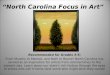 “North Carolina Focus in Art” Recommended for Grades 3-5: From Murphy to Manteo, and Bath to Boone! North Carolina has served as an inspiration for artists