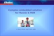 Page: 1Complex embedded solution L. Pavel, Elatec, April 15th, 2009 Complex embedded solution for Russia & ROE