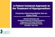 A Patient Centered Approach to the Treatment of Hypogonadism: Consensus Recommendations from an Expert Panel Richard Sadovsky, MD Associate Professor of