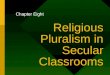 Religious Pluralism in Secular Classrooms Chapter Eight