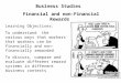 Business Studies Financial and non-Financial Rewards Learning Objectives: To understand the various ways that workers that workers can be financially and