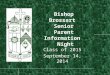 Bishop Brossart Senior Parent Information Night Class of 2015 September 14, 2014