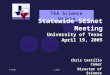 4/19/05c.comer Chris Castillo Comer Director of Science TEA Science Update Statewide SESnet Meeting University of Texas April 19, 2005