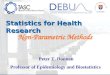 Non-Parametric Methods Peter T. Donnan Professor of Epidemiology and Biostatistics Statistics for Health Research