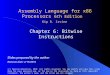 Assembly Language for x86 Processors 6th Edition Chapter 6: Bitwise Instructions (c) Pearson Education, 2010. All rights reserved. You may modify and copy