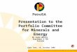Oil and Gas Africa 2005 The Petroleum Oil and Gas Corporation of South Africa (Pty) Ltd Reg. No. 1970/008130/07 Presentation to the Portfolio Committee