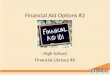 Financial Aid Options #2 High School Financial Literacy #6