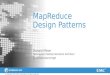1 © Copyright 2012 EMC Corporation. All rights reserved. MapReduce Design Patterns Donald Miner Greenplum Hadoop Solutions Architect @octopusorange