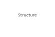 Structure. מה לומדים היום ? דרך לבנות מבנה נתונים בסיסי – Structure מייצר " טיפוס " חדש מתאים כאשר רוצים לאגד כמה