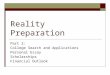 Reality Preparation Part 2: College Search and Applications Personal Essay Scholarships Financial Outlook