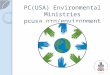 PC(USA) Environmental Ministries pcusa.org/environment