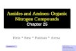 1 Amides and Amines: Organic Nitrogen Compounds Chapter 25 Hein * Best * Pattison * Arena Colleen Kelley Chemistry Department Pima Community College ©