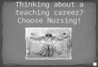 Spark an interest in Nursing and Nursing Education Historical Evolution of Nursing Education Varied roles of Nurses and Nurse Educators Discussion on