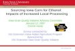 Value Added Agriculture Program  Sourcing Iowa Corn for Ethanol: Impacts of Increased Local Processing Iowa Grain Quality Initiative Advisory